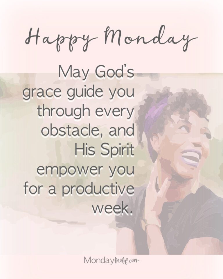 Happy Monday Blessings Gods Grace 2 Monday Motif